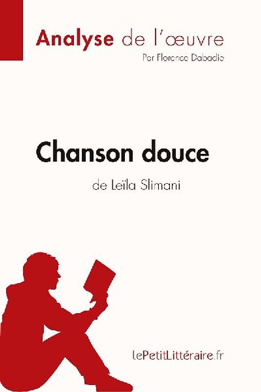 Chanson douce de Leïla Slimani (Analyse de l'oeuvre)