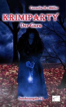 Krimiparty Sonderausgabe 14: Der Guru