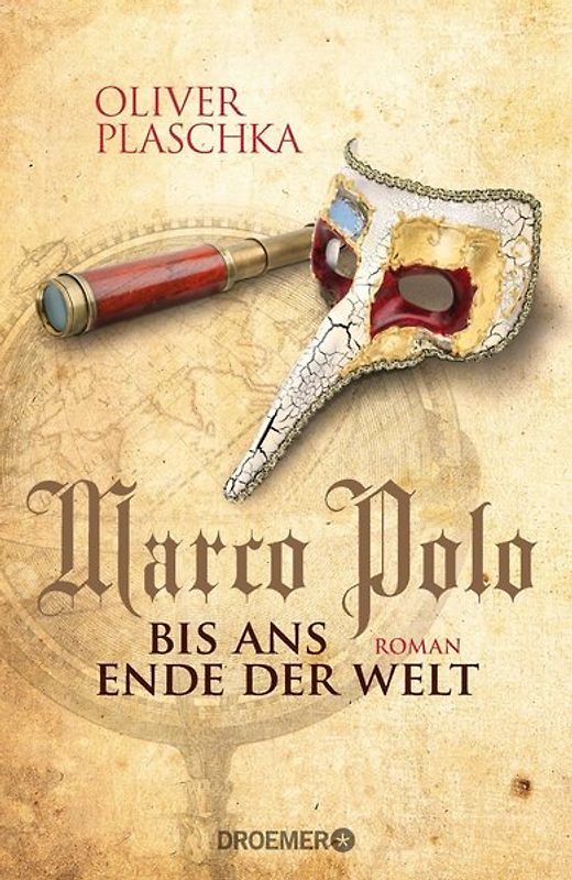 Marco Polo: Bis ans Ende der Welt