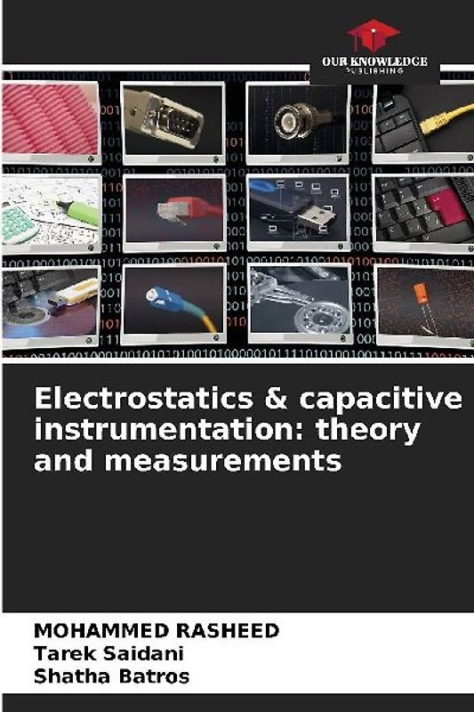 Electrostatics & capacitive instrumentation: theory and measurements