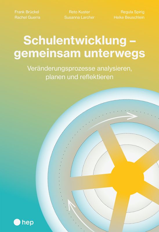 Schulentwicklung – gemeinsam unterwegs