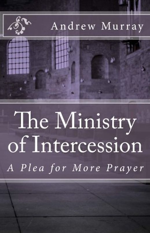 The Ministry of Intercession
