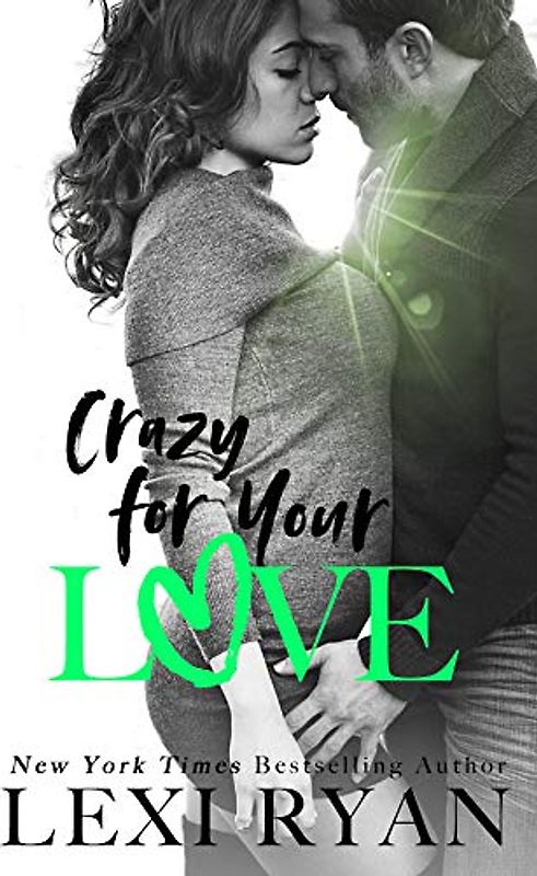 Crazy For Your Love (The Boys of Jackson Harbor, Band 5)