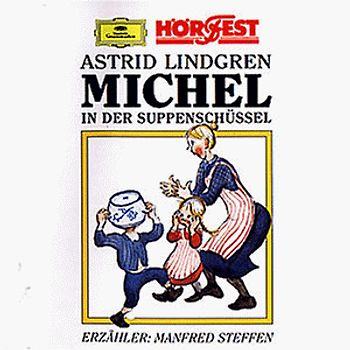 Manfred Steffen - Michel in der Suppenschüssel