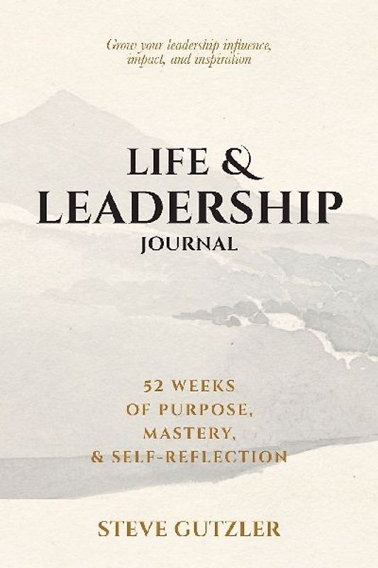 LIFE & LEADERSHIP JOURNAL
