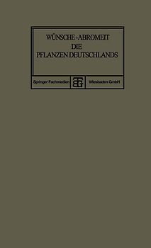 Die Pflanzen Deutschlands