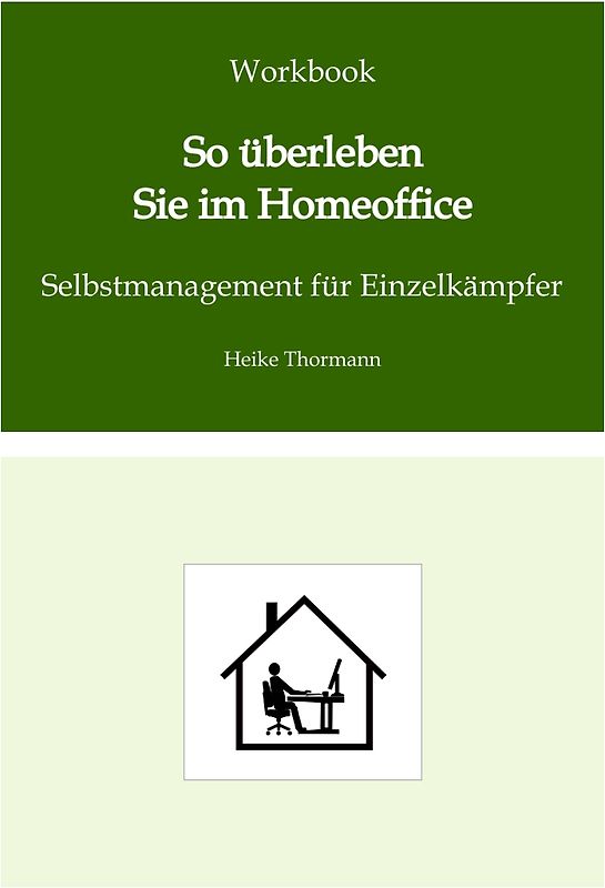 Workbook: So überleben Sie im Homeoffice