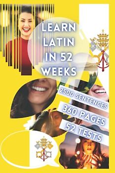 LEARN LATIN IN 52 WEEKS