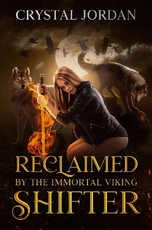 Reclaimed by the Immortal Viking Shifter
