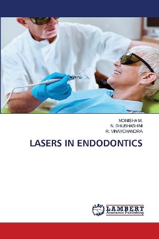 LASERS IN ENDODONTICS