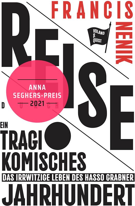 Reise durch ein tragikomisches Jahrhundert