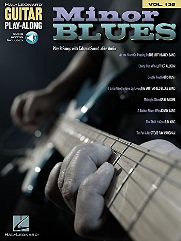 MINOR BLUES (Hal Leonard Guitar Play-Along, Band 135): Guitar Play-Along Volume 135