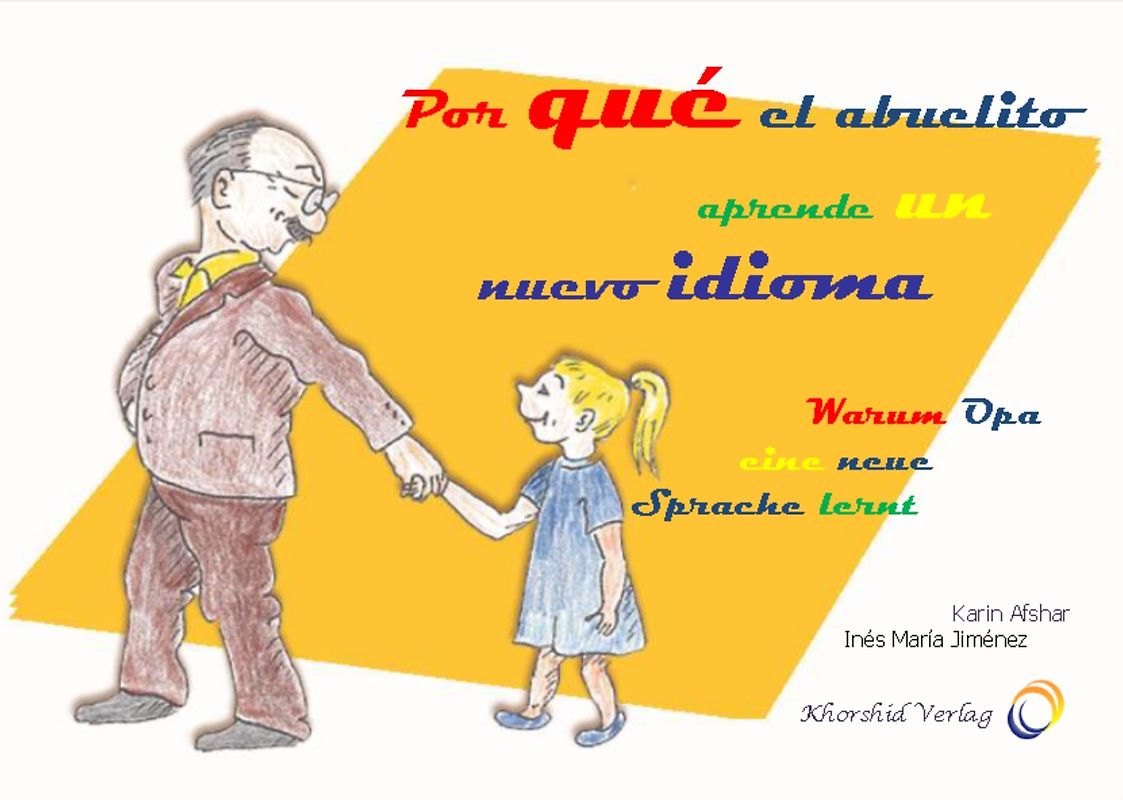 Por qué el abuelito aprende un nuevo idioma