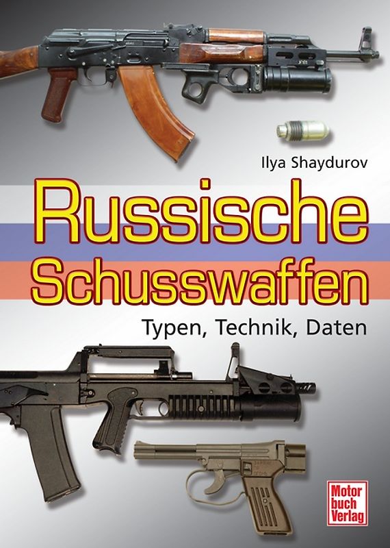 Russische Schusswaffen