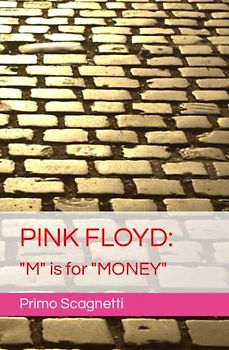 PINK FLOYD: "M' is for "MONEY"