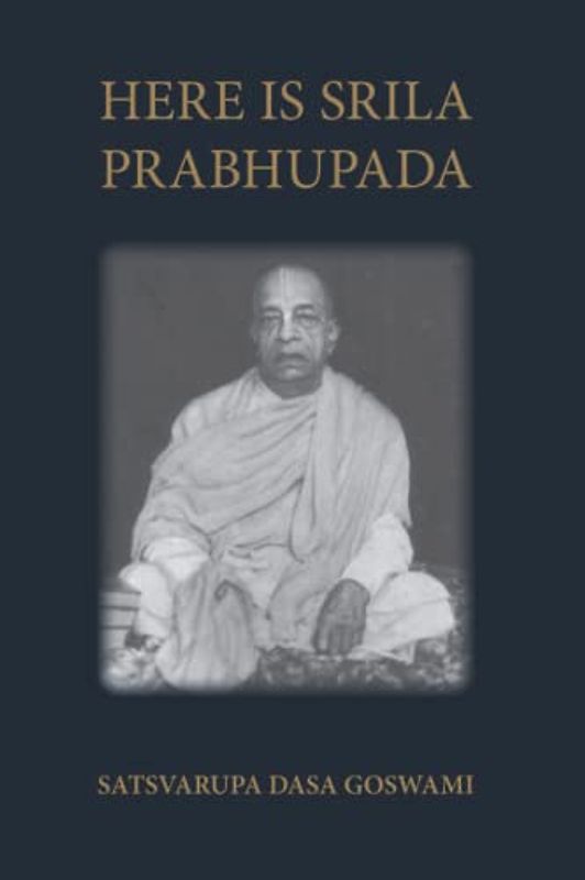 Here is Srila Prabhupada