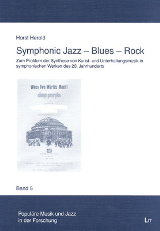 Symphonic Jazz - Blues - Rock