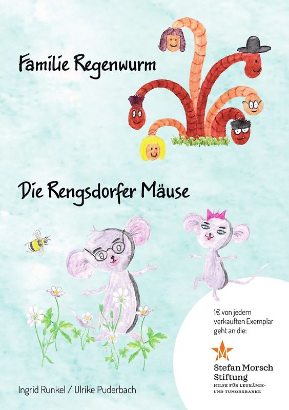 Regionale Kindergeschichten / Familie Regenwurm und die Rengsdorfer Mäuse