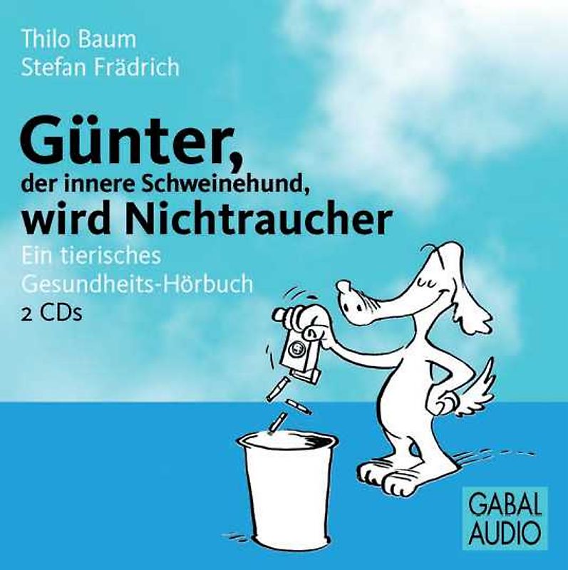 Günter, der innere Schweinehund, wird Nichtraucher
