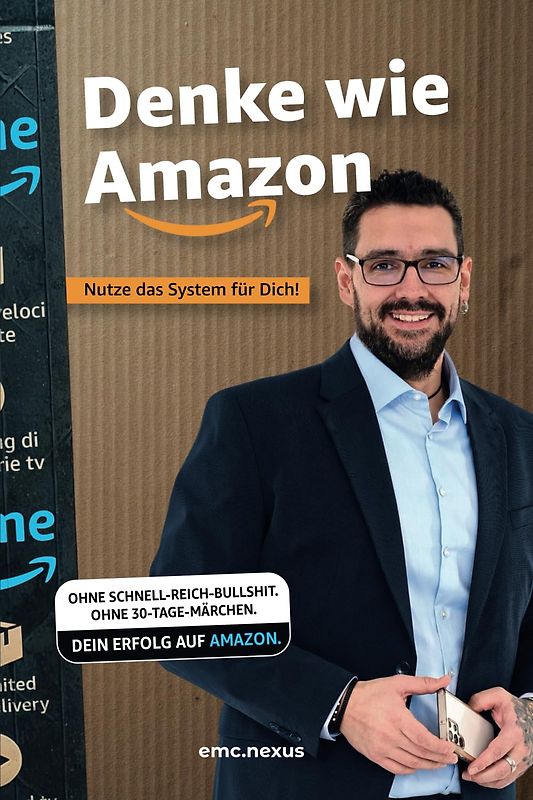 Denke wie Amazon - Nutze das System für dich!