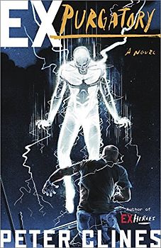 Ex-Purgatory: A Novel (Ex-Heroes, Band 4)
