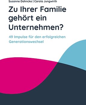 Zu Ihrer Familie gehört ein Unternehmen?