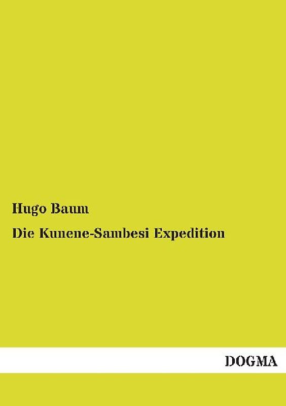 Die Kunene-Sambesi Expedition