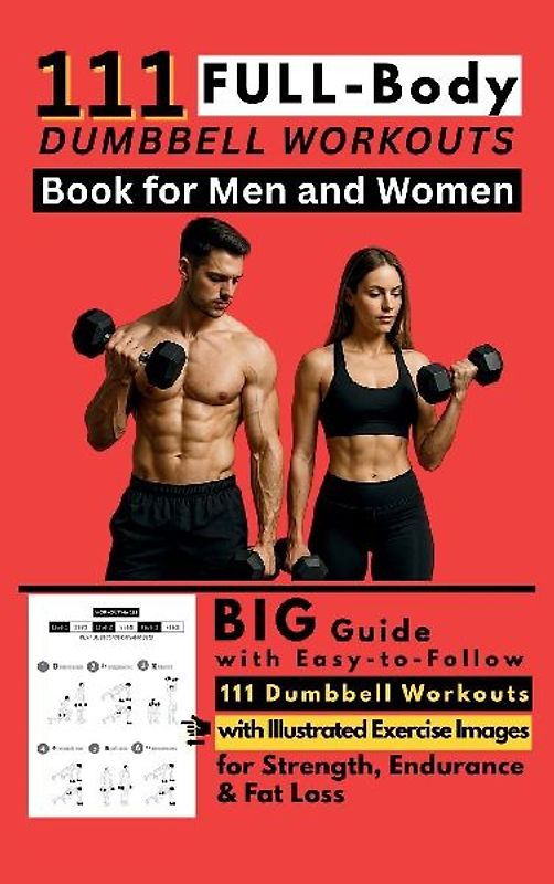 111 Full Body Dumbbell Workouts Book for Men and Women