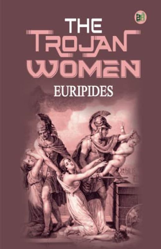 The Trojan Women
