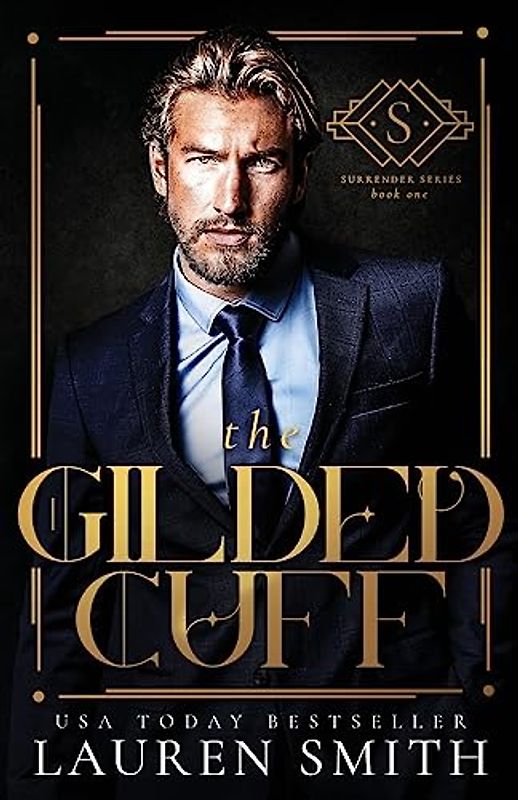 The Gilded Cuff (The Surrender Series, Band 1)