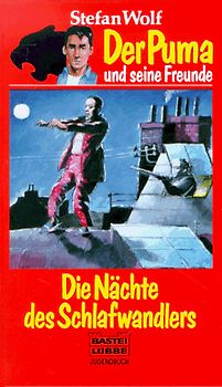 Der Puma und seine Freunde / Die Nächte des Schlafwandlers