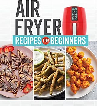 Air Fryer Recipes for Beginners