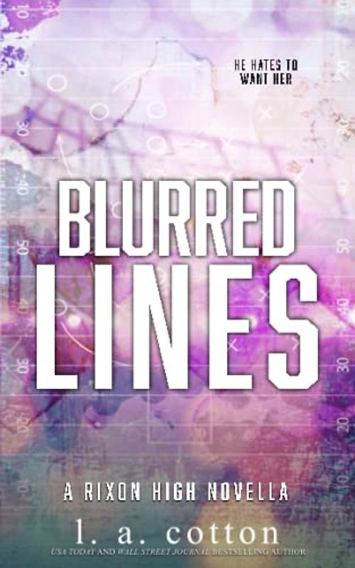 Blurred Lines: A Prequel (Rixon High: Special Editions, Band 1)