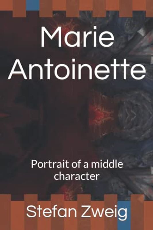Marie Antoinette: Portrait of a middle character