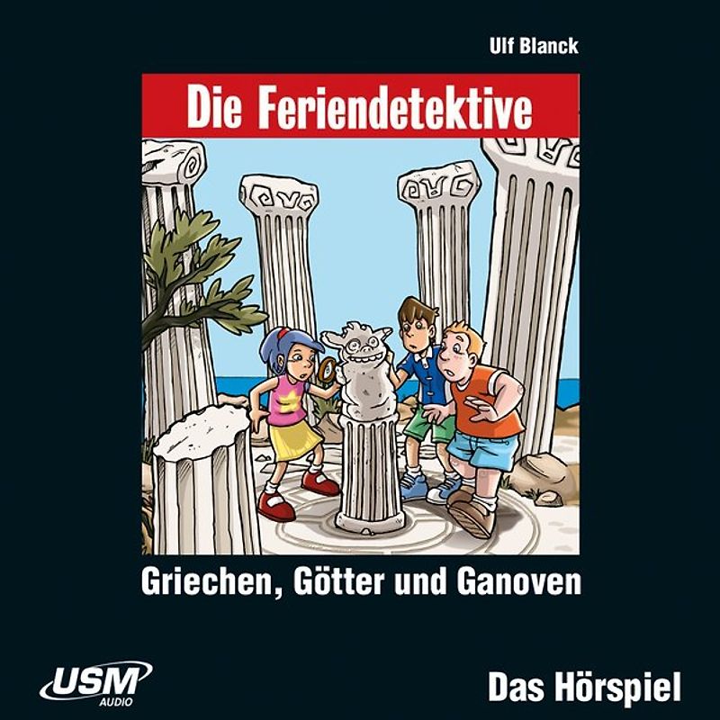 Die Feriendetektive: Griechen, Götter und Ganoven (Audio-CD)