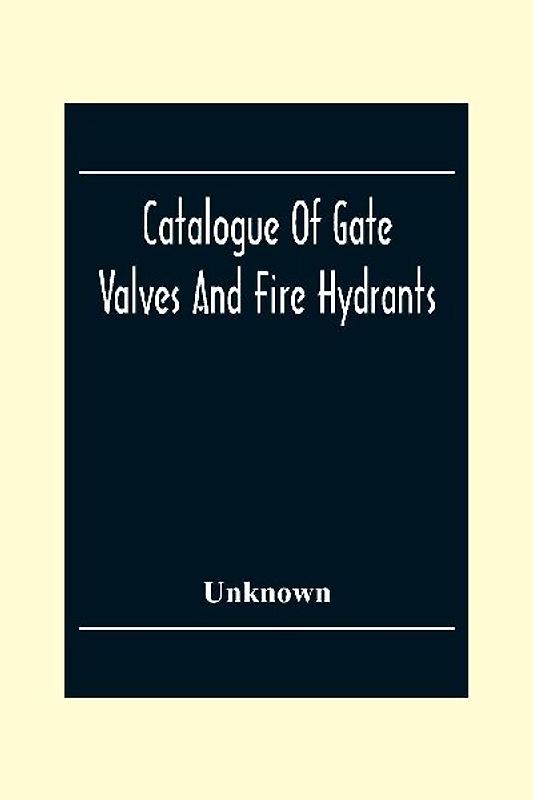 Catalogue Of Gate Valves And Fire Hydrants