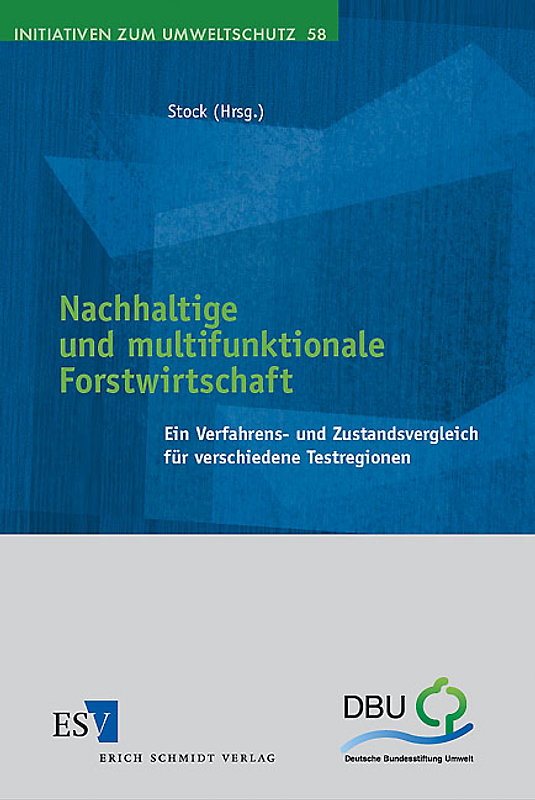 Nachhaltige und multifunktionale Forstwirtschaft