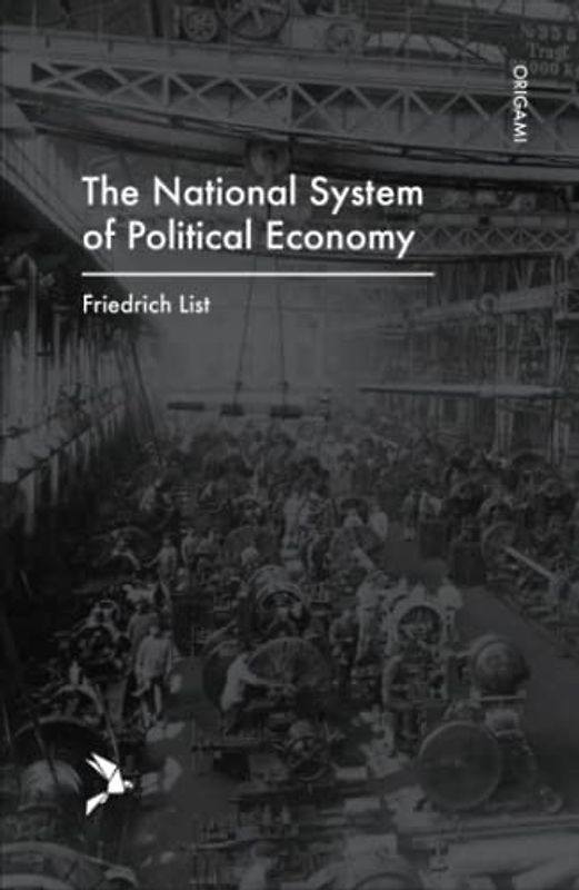 The National System of Political Economy