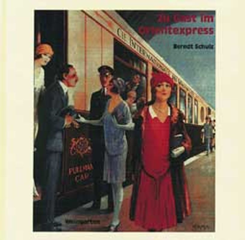 Zu Gast im Orientexpress. Reisen und Speisen zwischen London und Konstantinopel