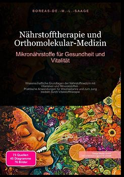 Nährstofftherapie (DE) / Nährstofftherapie und Orthomolekular-Medizin: Mikronährstoffe für Gesundheit und Vitalität