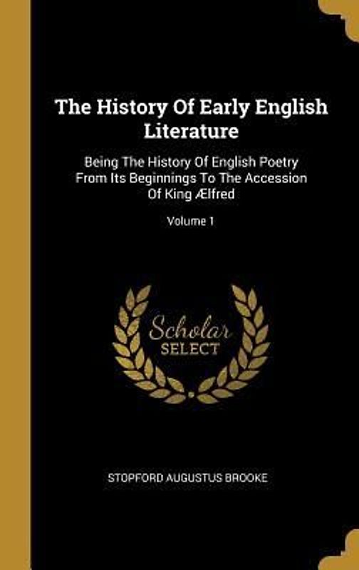 The History Of Early English Literature