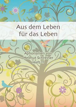 Aus dem Leben für das Leben