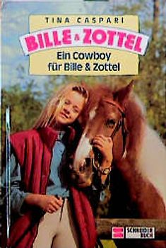 Bille und Zottel / Ein Cowboy für Bille und Zottel