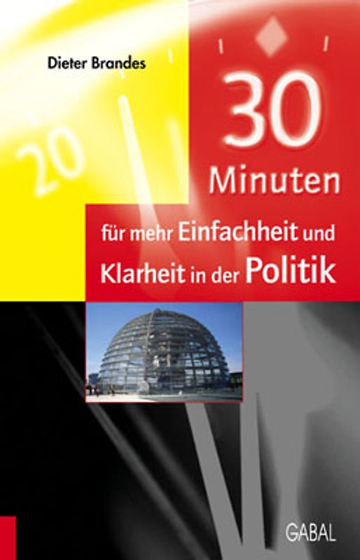 30 Minuten für mehr Einfachheit und Klarheit in der Politik
