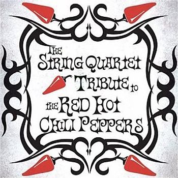Red Hot Chili Peppers Tribute - String Quartet Tribute to...