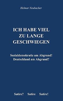 Ich habe viel zu lange geschwiegen