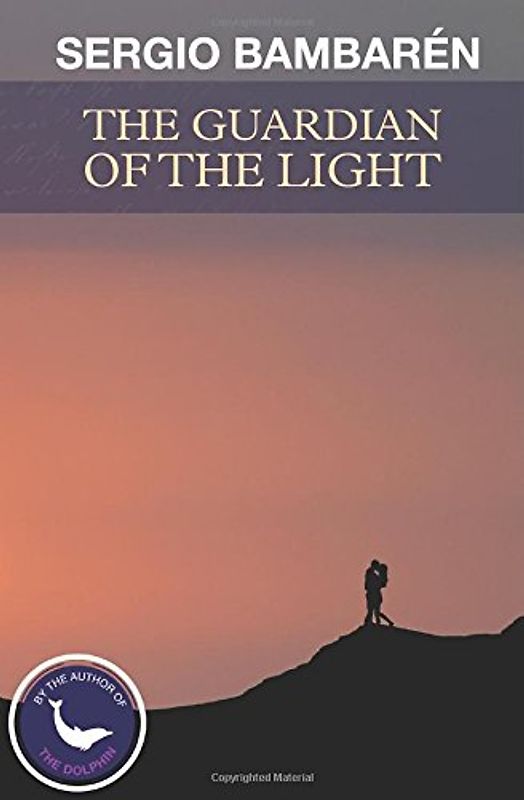 The Guardian of the Light - Bambaren, Sergio