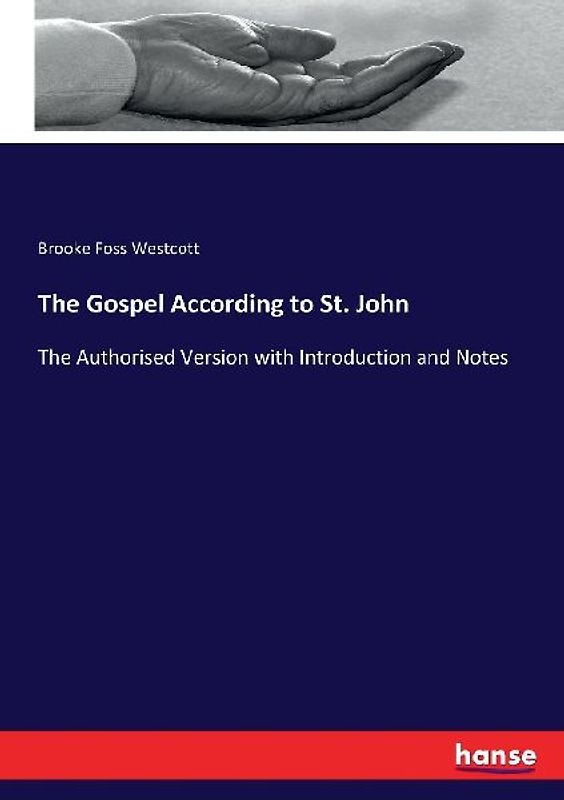 The Gospel According to St. John