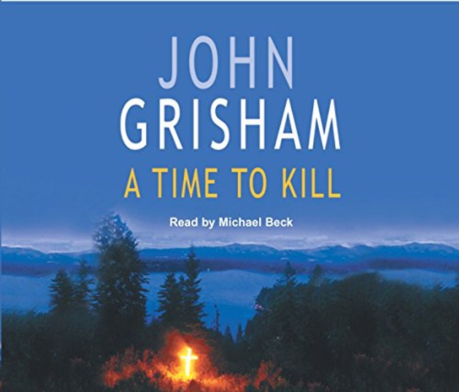 A Time to Kill. 3 CDs - Grisham, John