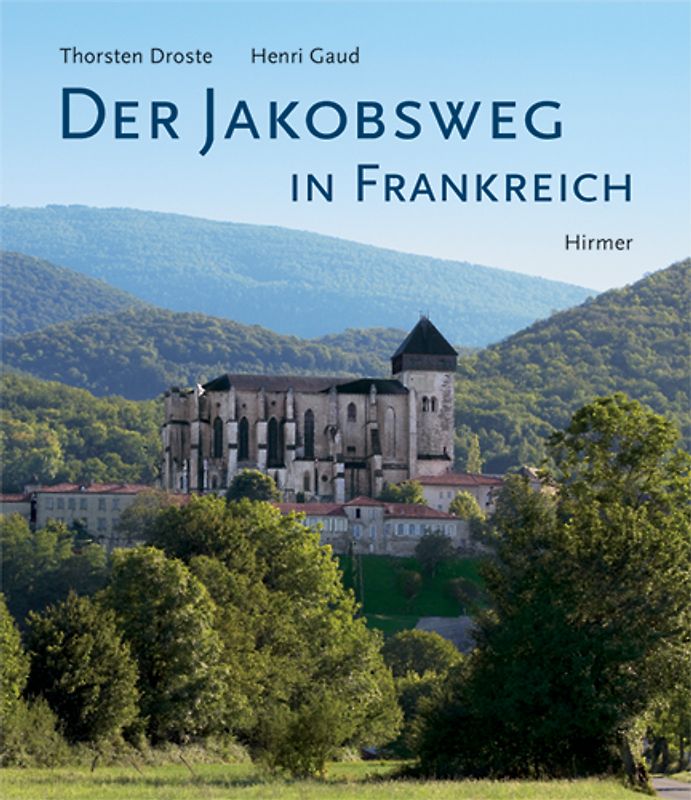 Der Jakobsweg in Frankreich